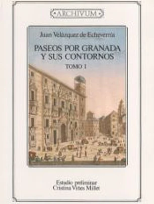 Paseos por Granada y sus contornos
