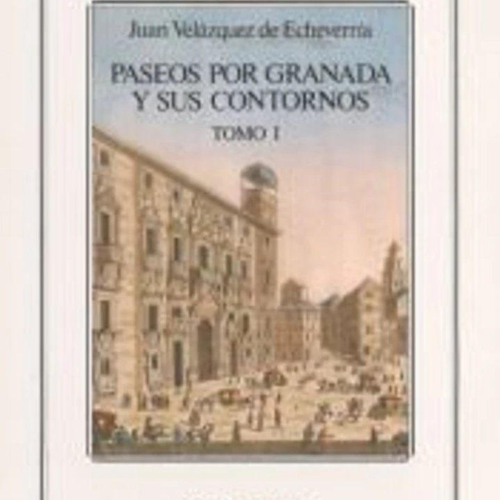 Paseos por Granada y sus contornos 1