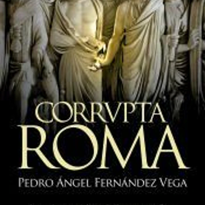 Corrupta Roma 1