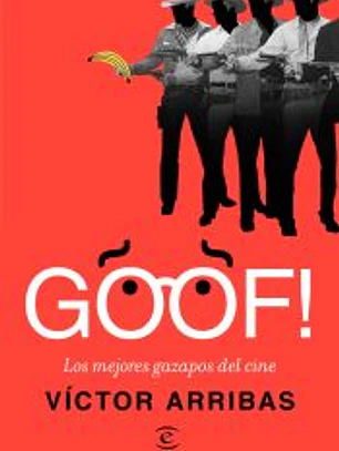 GOOF! Los mejores gazapos del cine