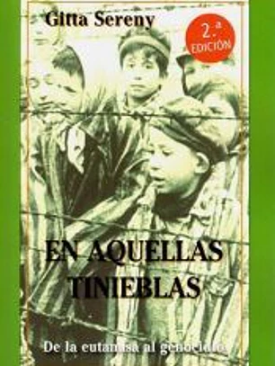 En aquellas tinieblas. De la eutanasia al genocidio