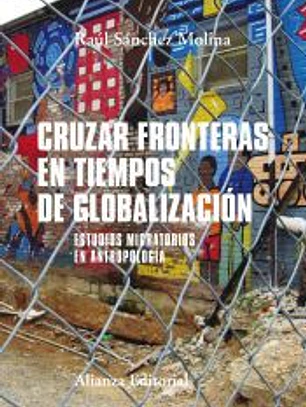 Cruzar fronteras en tiempos de globalización