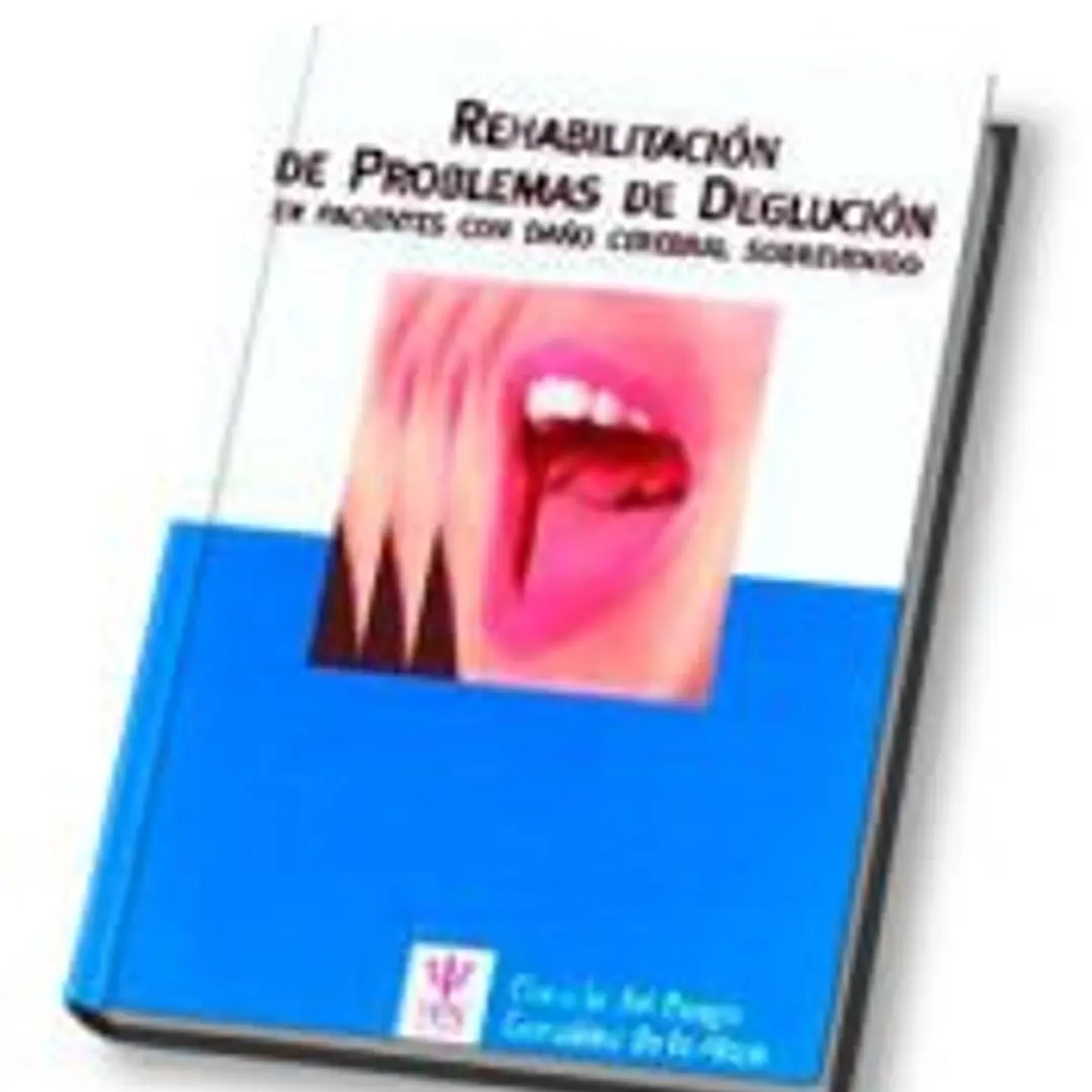 REHABILITACIÓN DE PROBLEMAS DE DEGLUCIÓN EN PACIENTES CON DAÑO CEREBRAL SOBREVENIDO 1