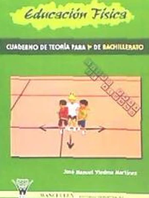 Educación Física. Cuaderno de Teoría para 1Âº de Bachillerato