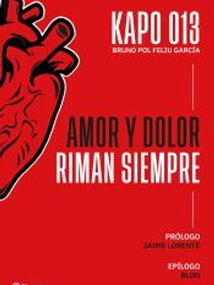 Amor y dolor riman siempre