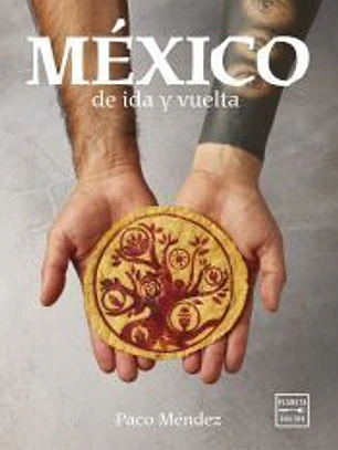 México de ida y vuelta