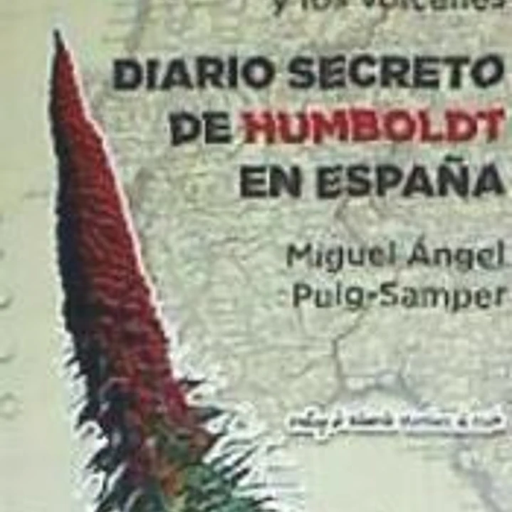 PASEO POR LA MESETA Y LOS VOLCANES.: Diario secreto de Humboldt en España. 1