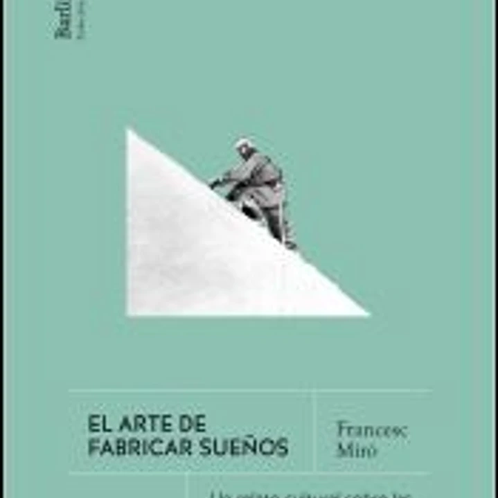 El arte de fabricar sueños 1