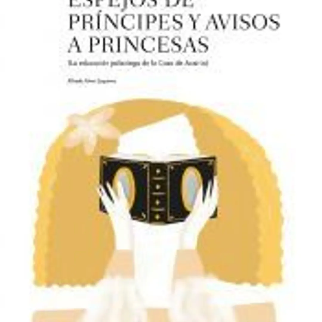 Espejos de príncipes y avisos a princesas 1