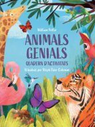 Animals Genials Quadern Dactivitats