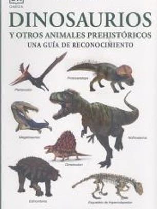 DINOSAURIOS Y OTROS ANIMALES PREHISTÓRICOS