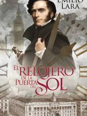 El relojero de la Puerta del Sol (rústica)