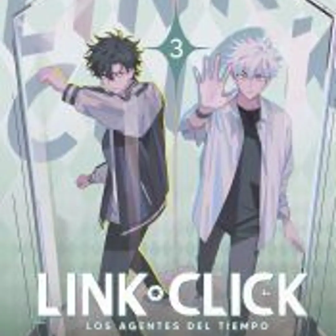 LINK CLICK 03. LOS AGENTES DEL TIEMPO 1