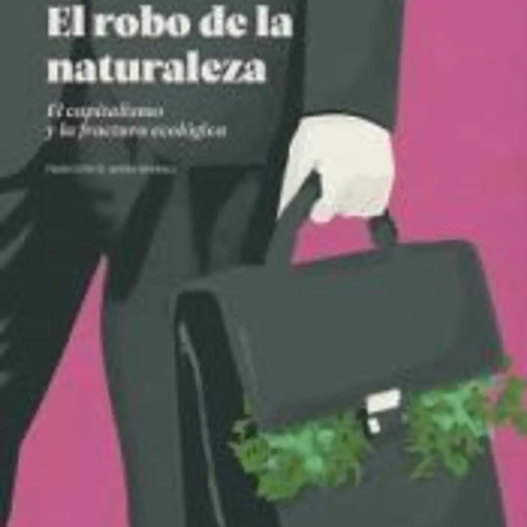 El robo de la naturaleza 1
