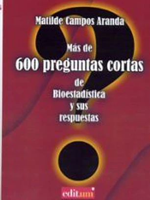 Más de 600 preguntas cortas de bioestadística y sus respuestas