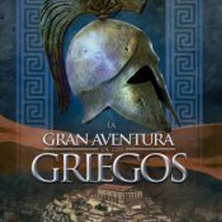 La gran aventura de los griegos 1