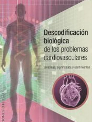 Descodificación biológica problemas cardiovasculares