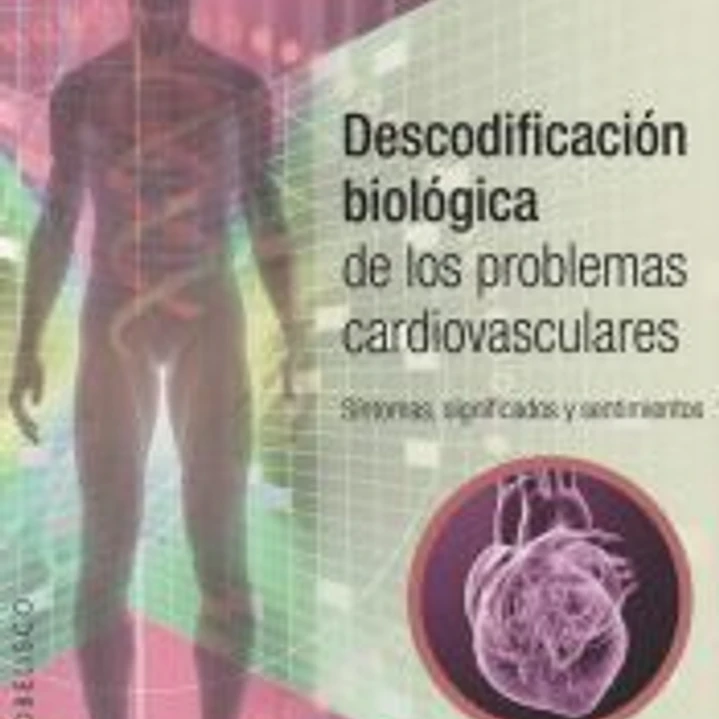 Descodificación biológica problemas cardiovasculares 1