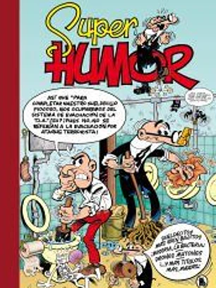Sueldecitos más bien bajitos | ¡Miseria, la bacteria! | Drones matones (Súper Humor Mortadelo 62)