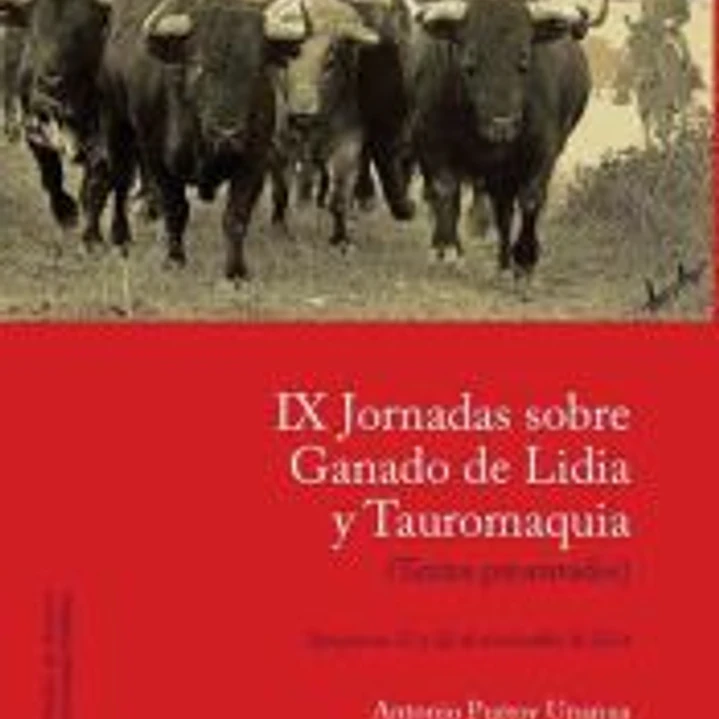 IX Jornadas sobre Ganado de Lidia y Tauromaquia 1