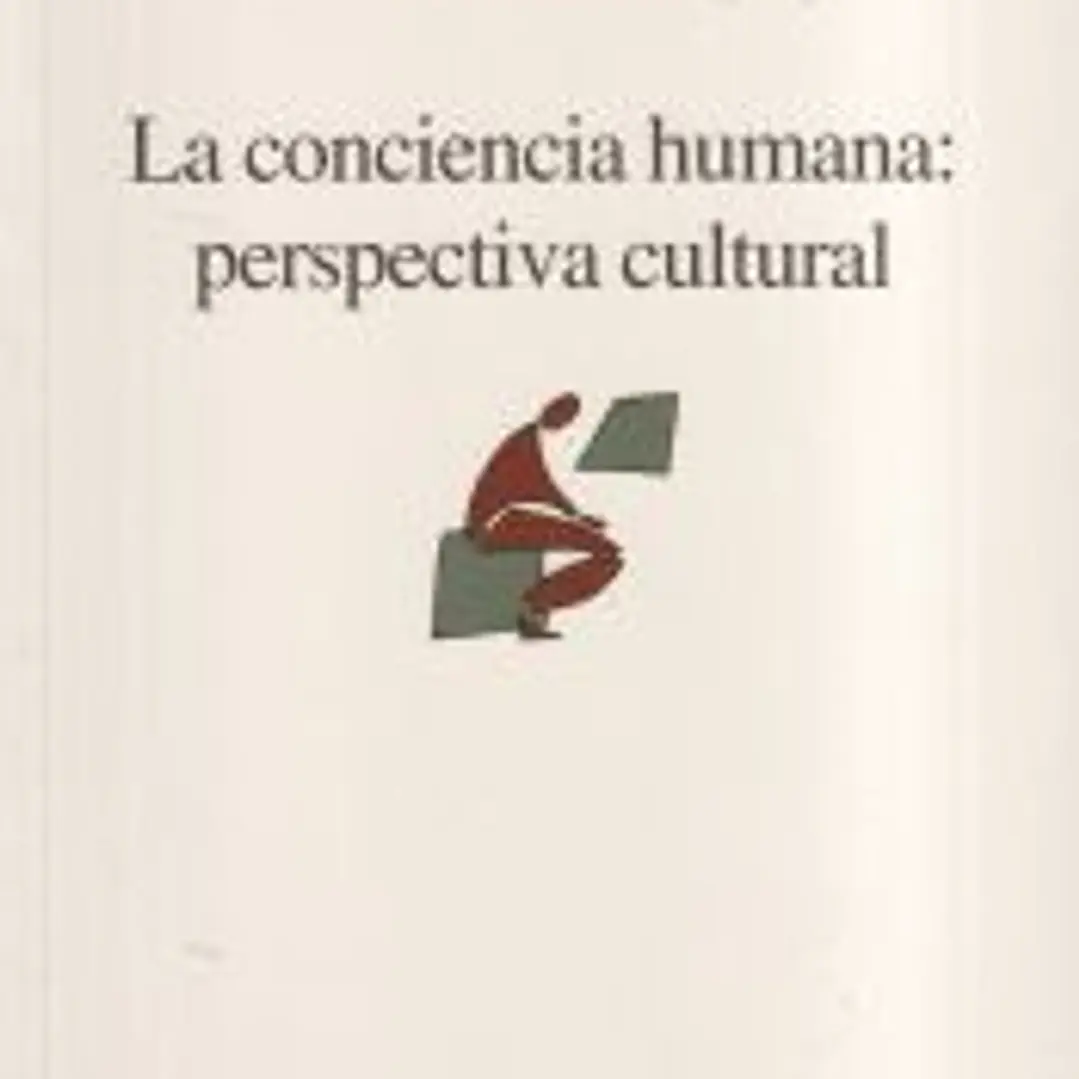La conciencia humana: perspectiva cultural 1