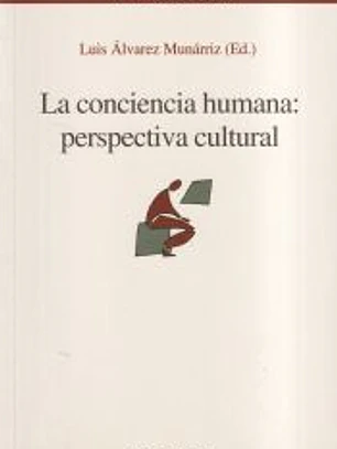 La conciencia humana: perspectiva cultural