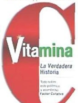 Vitamina C: la verdadera historia