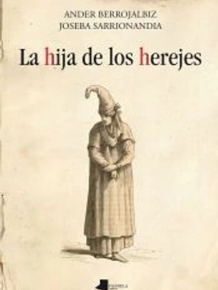 La hija de los herejes