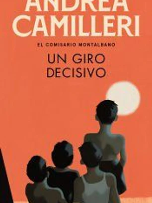 Un giro decisivo (Comisario Montalbano 10)