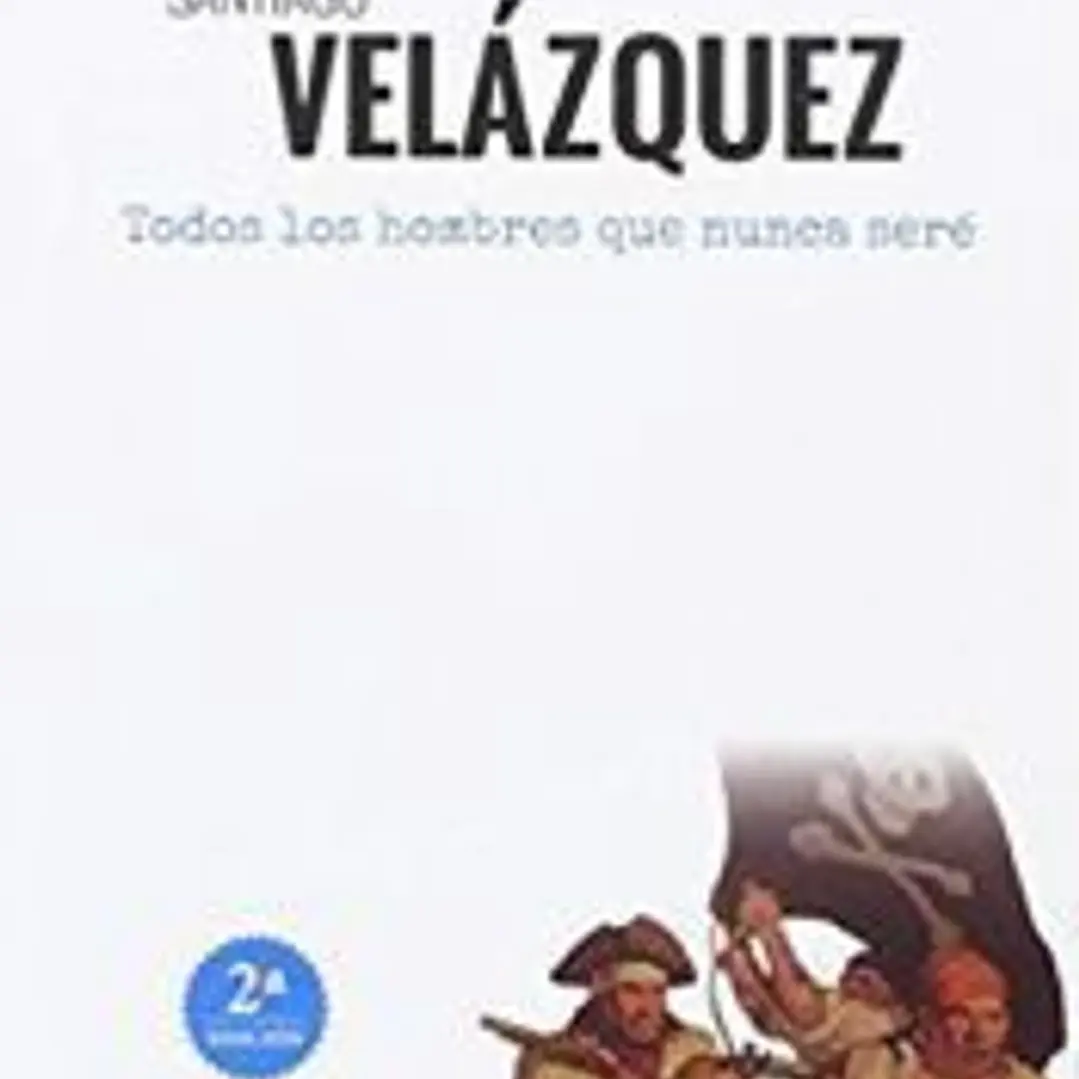 TODOS LOS HOMBRES QUE NUNCA SERÉ 1