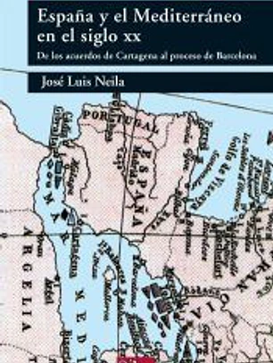 ESPAÑA Y EL MEDITERRANEO EN EL SIGLO XX