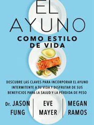 El ayuno como estilo de vida
