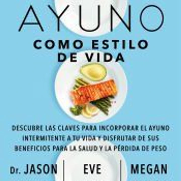 El ayuno como estilo de vida 1