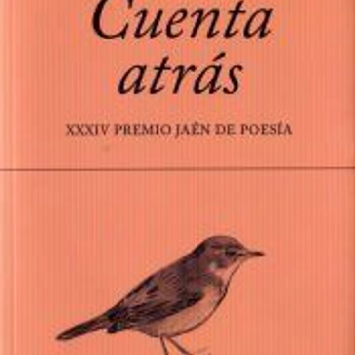 Cuenta Atrás. XXXIV Premio Jaén de Poesía 1