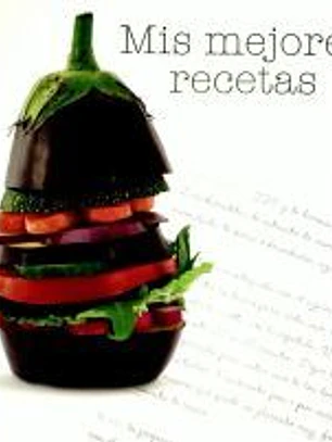 MIS MEJORES RECETAS