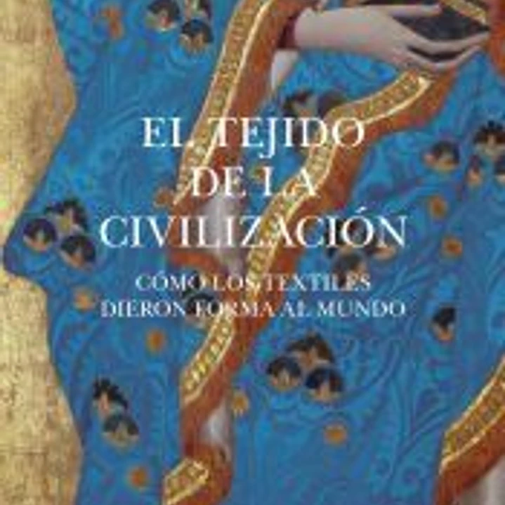 El tejido de la civilización 1