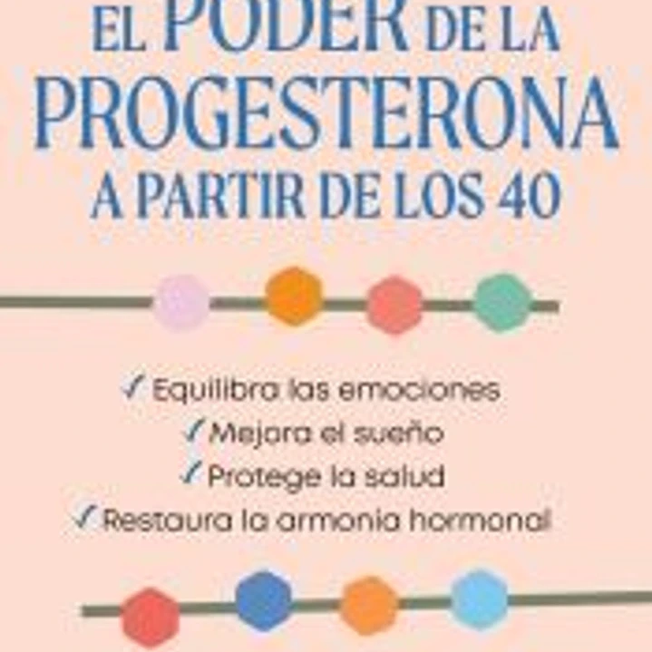 El poder de la progesterona a partir de los 40 1