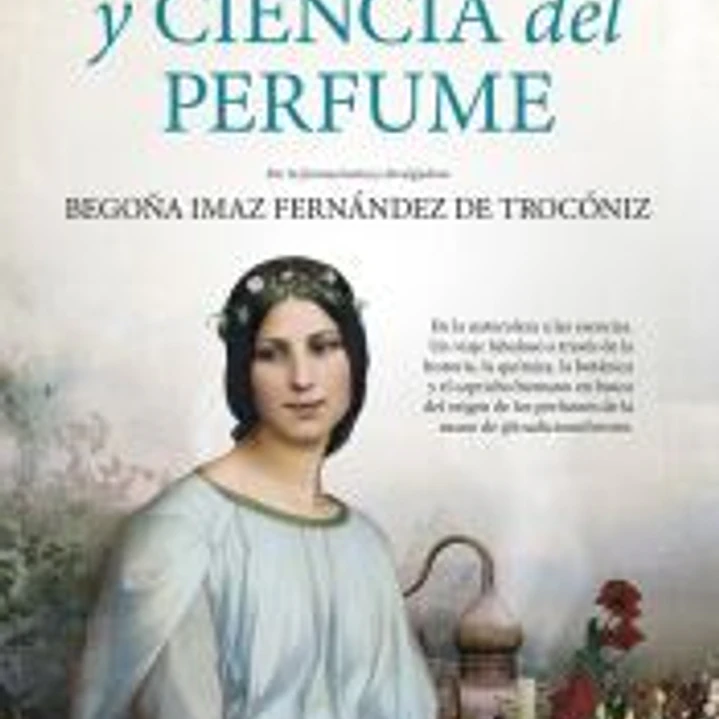 HISTORIA Y CIENCIA DEL PERFUME 1