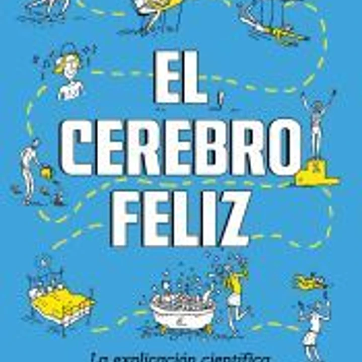 El cerebro feliz 1