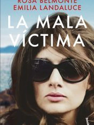 La mala víctima