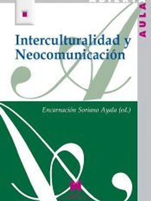 INTERCULTURALIDAD Y NEOCOMUNICACION