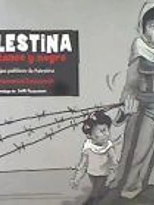 PALESTINA EN BLANCO Y NEGRO