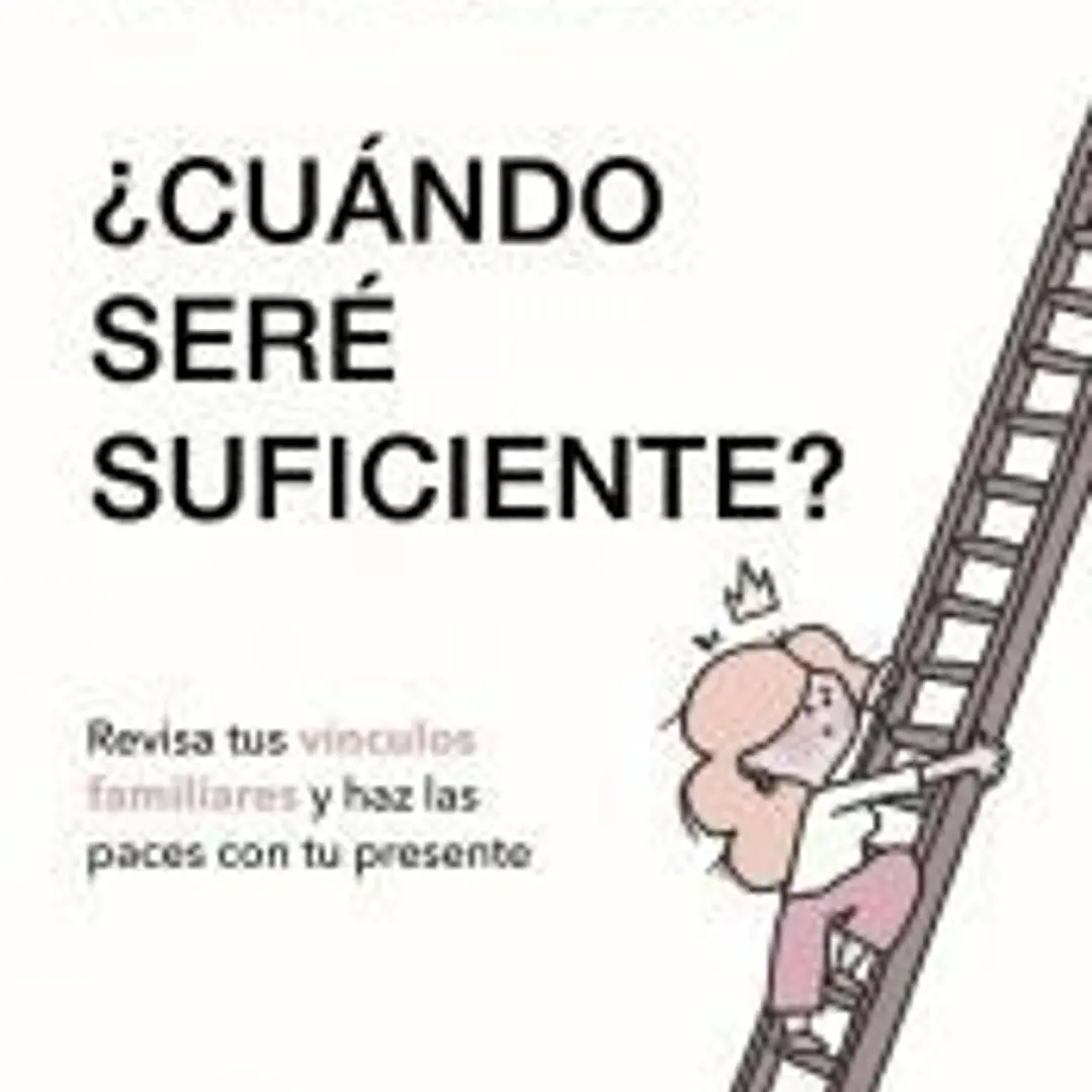 ¿Cuándo seré suficiente? 1