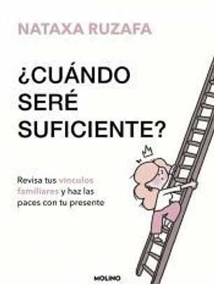 ¿Cuándo seré suficiente?