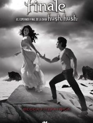 Finale. Saga Hush Hush 4