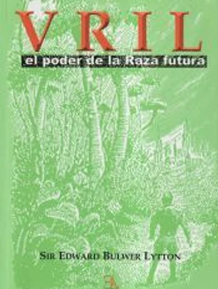 Vril, el poder de la raza futura