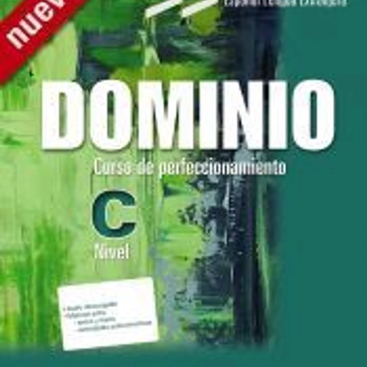 Dominio : curso de perfeccionamiento, nivel C 1
