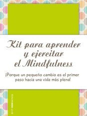 Kit para aprender y ejercitar el mindfulness