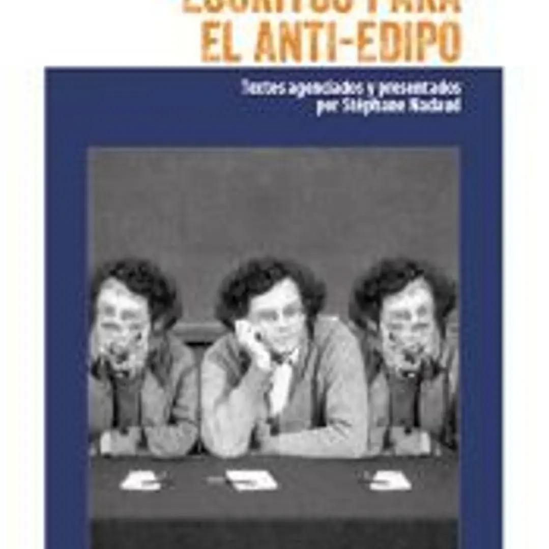 ESCRITOS PARA EL ANTI-EDIPO 1
