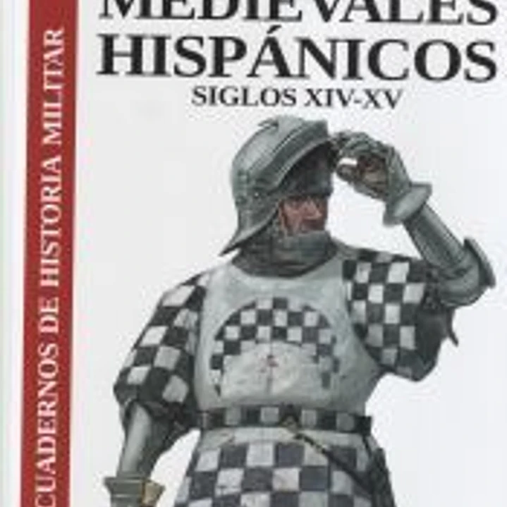 Comandantes medievales hispánicos. Siglos XIV-XV 1